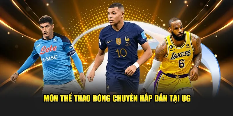 Môn thể thao bóng chuyền hấp dẫn tại UG