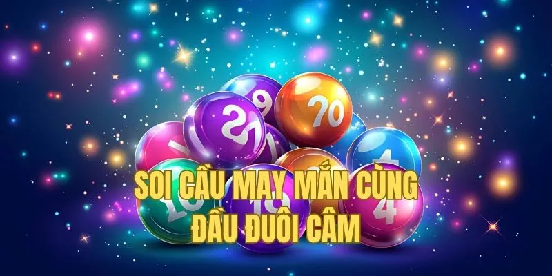 Soi cầu may mắn cùng đầu đuôi câm